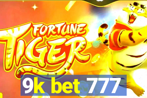 9k bet 777